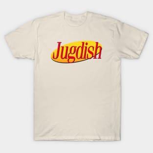 Goodnight, Jugdish T-Shirt